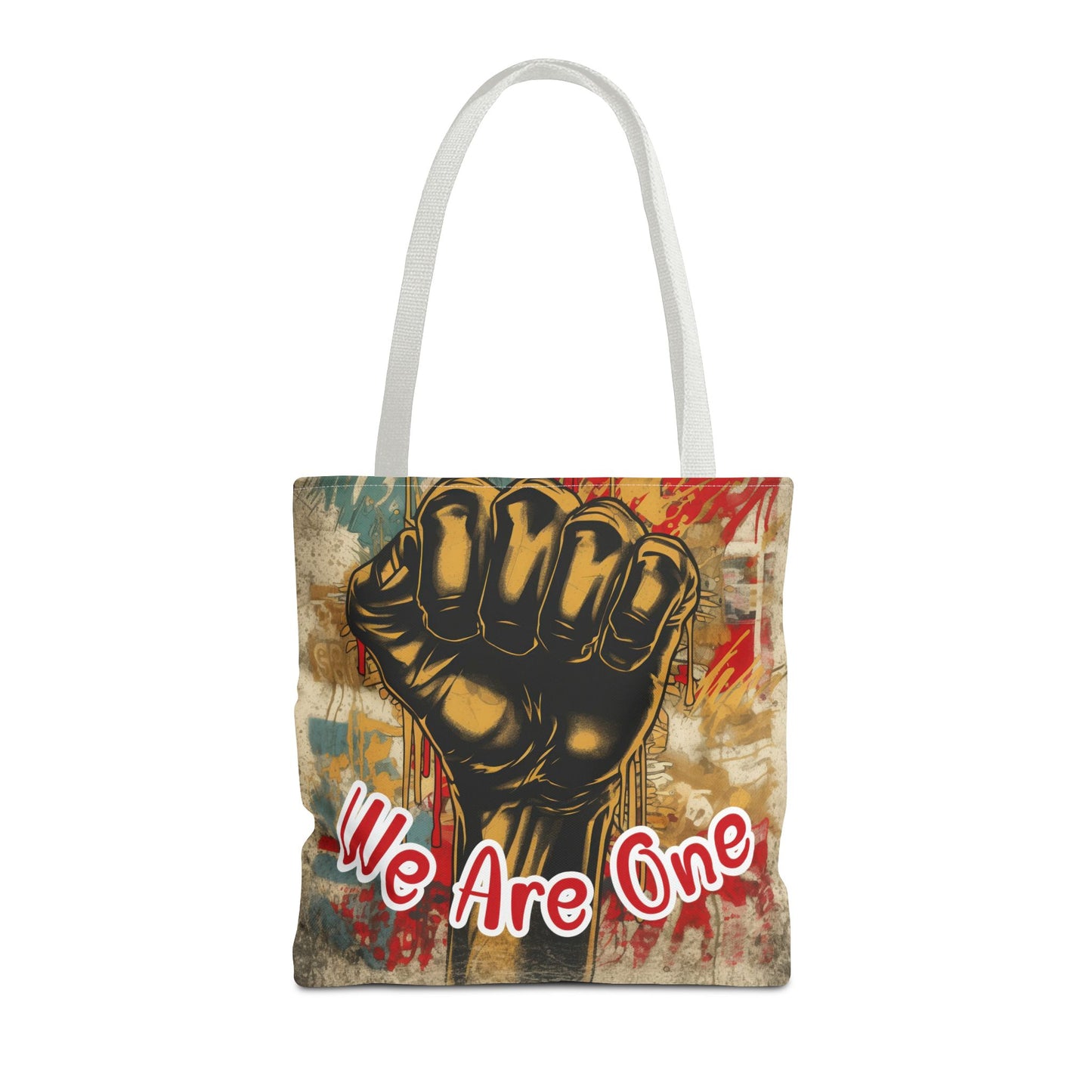 Empowering 'We Are One' Tote Bag – Unity and Strength Design