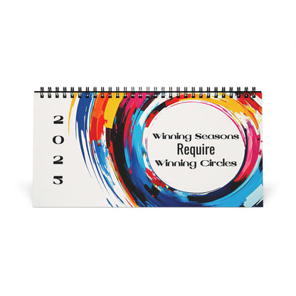 Winning Seasons Require Winning Circles 2025 Motivational Calendar