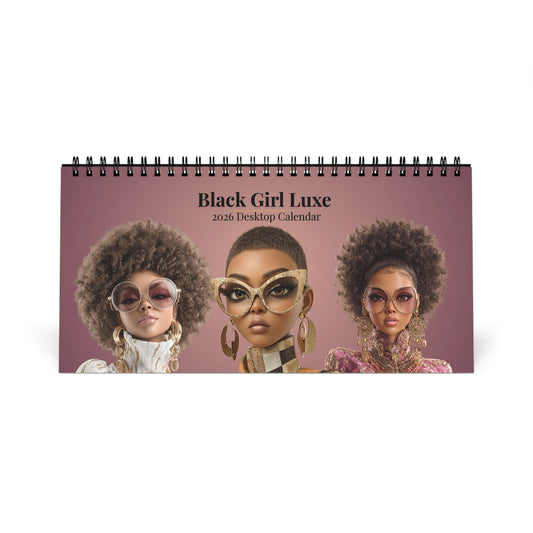 Three stylish Black women illustrated in a luxury fashion art style wearing oversized glasses and statement jewelry against a gradient pink background, promoting the ‘Black Girl Luxe 2026 Desktop Calendar.