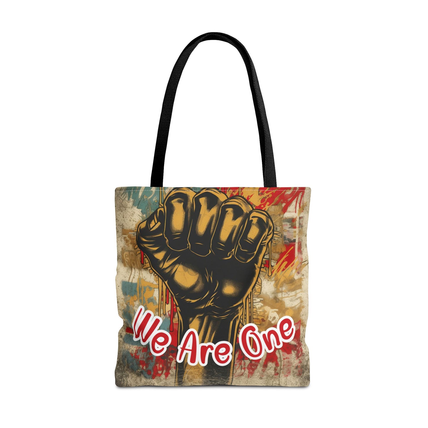 Empowering 'We Are One' Tote Bag – Unity and Strength Design