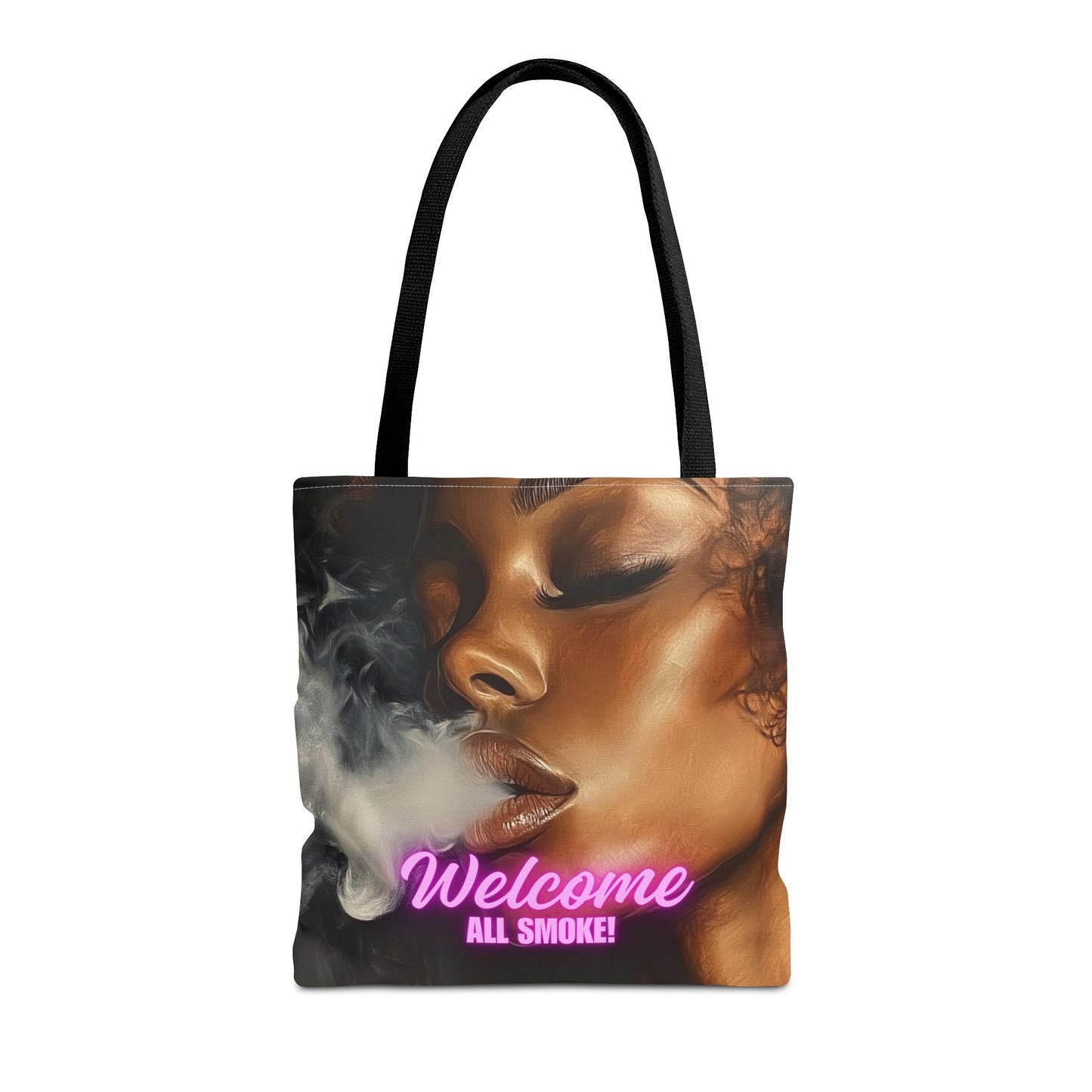 Bold 'Welcome All Smoke' Tote Bag – Fierce Woman in Smoky Art