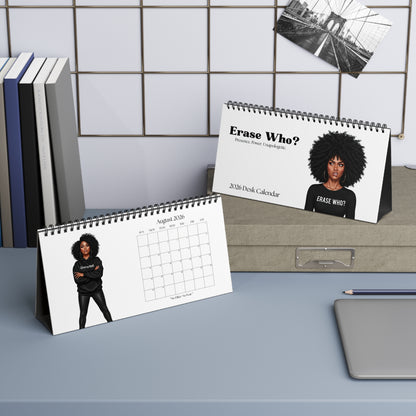 Two desk calendars with a person's portrait and 'Erase Who?' text on a desk.