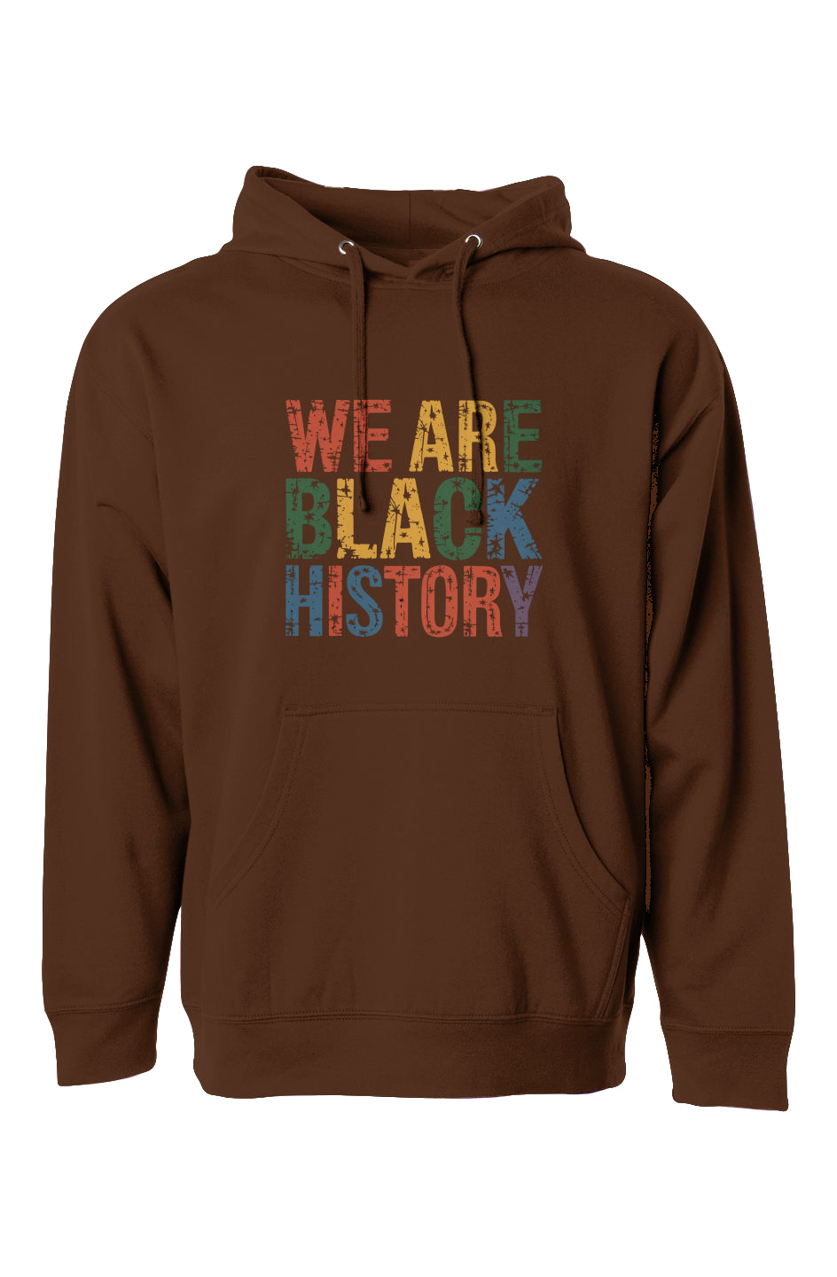 We Are Black History Hoodie – Black History Month Apparel