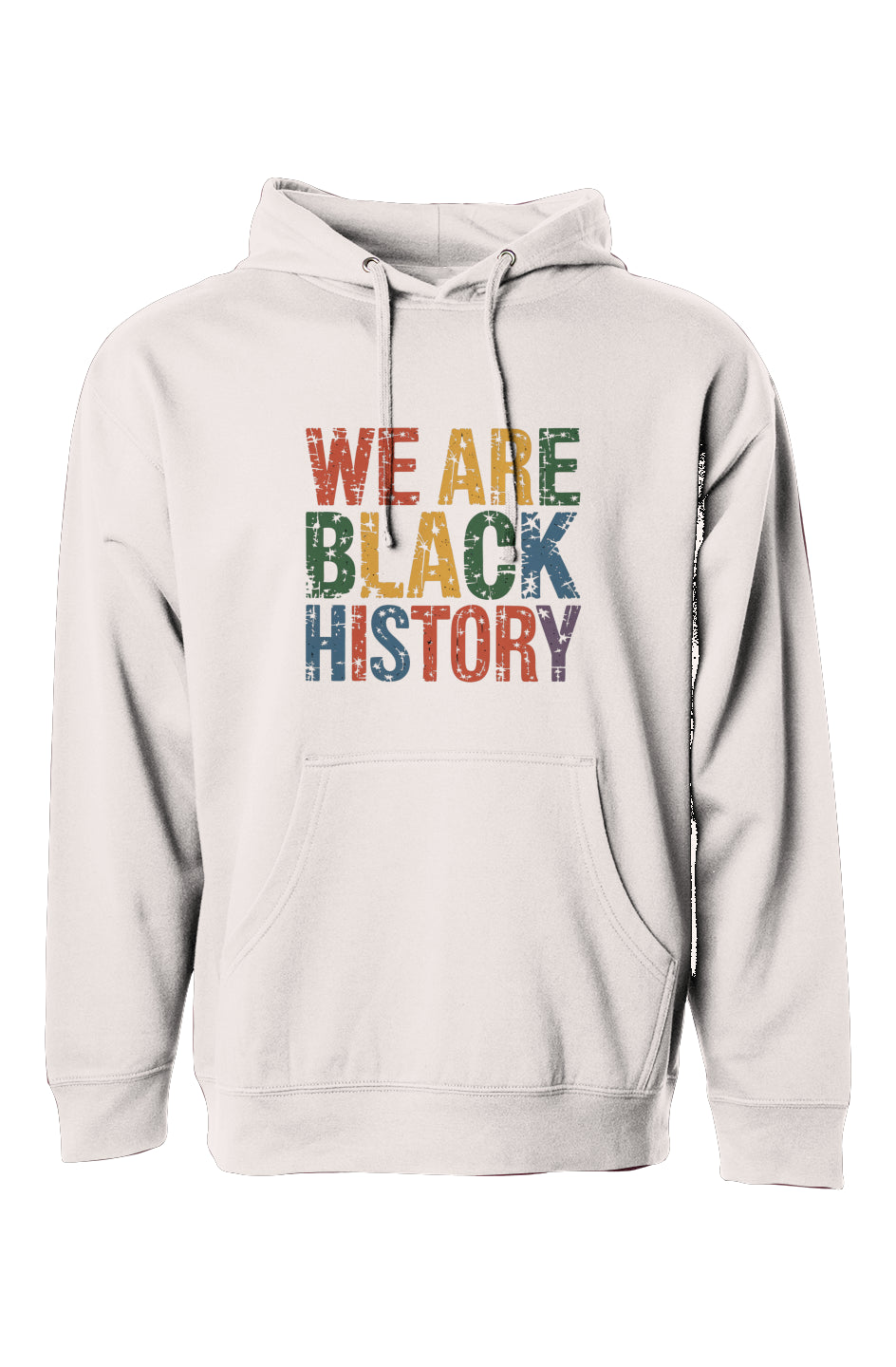 We Are Black History Hoodie – Black History Month Apparel