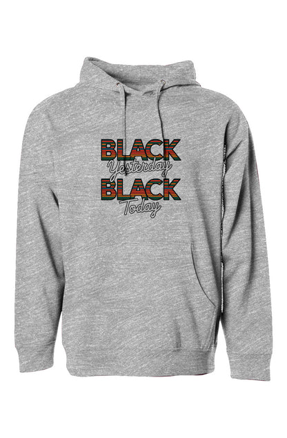 Black Yesterday Black Today Hoodie – Black Pride Apparel