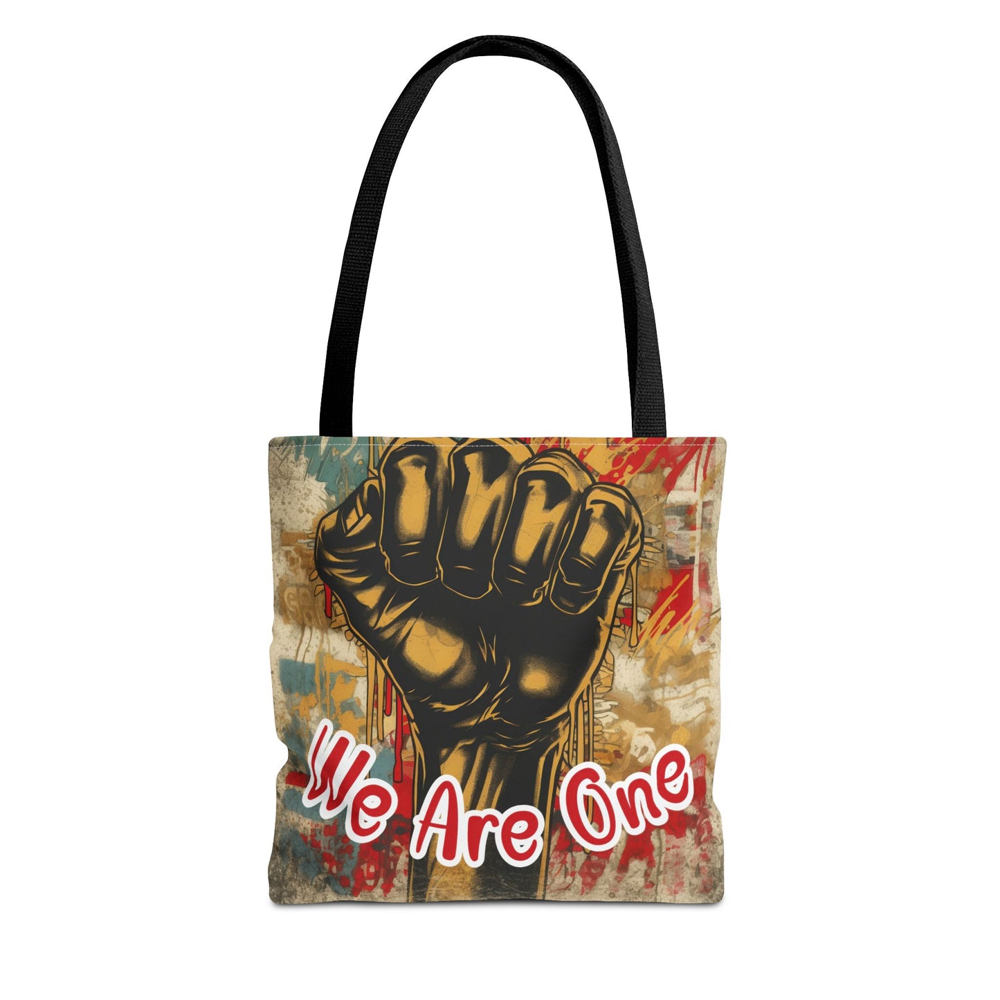 Empowering 'We Are One' Tote Bag – Unity and Strength Design