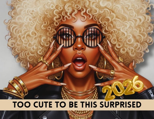 Too Cute to Be This Surprised 2026 art calendar cover featuring vibrant Afrocentric artwork